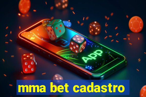 mma bet cadastro